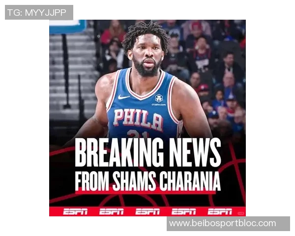 恩比德新赛季仍受时间限制背靠背出战将令教练感到意外